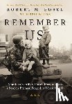 Edsel, Robert M. - Edsel, R: Remember Us