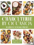 Diaz-Imlah, Alejandra, Diaz-Imlah, Jamison - Charcuterie by Occasion