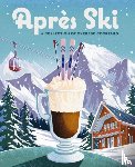 Cider Mill Press - Apres Ski