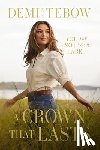 Tebow, Demi-Leigh - A Crown That Lasts: You Are Not Your Label