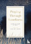 Strong, Kristen - Praying Through Loneliness