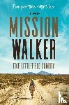 Sundby, Edie Littlefield - The Mission Walker