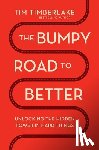 Timberlake, Tim - The Bumpy Road to Better