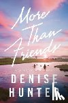 Hunter, Denise - More than Friends