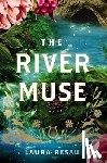 Resau, Laura - The River Muse
