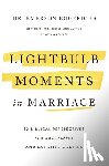 Eggerichs, Dr. Emerson - Lightbulb Moments in Marriage