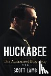 Lamb, Scott - Huckabee: The Authorized Biography
