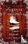 Miller, Robert Tate - Forever Christmas