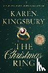 Kingsbury, Karen - The Christmas Ring
