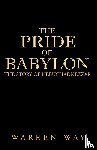 Way, Warren - The Pride of Babylon