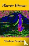 Sosebee, Marlene - Warrior Woman