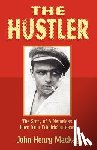 MacKay, John Henry - The Hustler