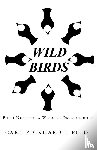 Pickhardt Ph D, Carl - Wild Birds