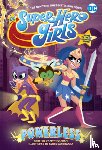 Wolfram, Amy, Garbowska, Agnes - DC Super Hero Girls: Powerless