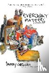 Gregory, Danny - Everyday Matters