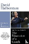 Halberstam, David - The Education of a Coach