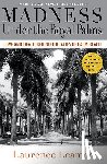 Leamer, Laurence - Madness Under the Royal Palms: Love and Death Behind the Gates of Palm Beach