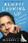 Fox, Michael J. - Always Looking Up