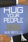 Mitchell, Jack - Hug Your People