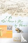 Nwaubani, Adaobi Tricia - I Do Not Come to You by Chance