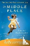 Kelly Corrigan - The Middle Place