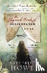 Katherine Howe - The Physick Book of Deliverance Dane