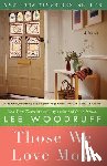 Lee Woodruff - Those We Love Most