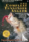 Summerlin, Vernon - The Compleat Tennessee Angler: Everything You Need to Know about Fishing in the Volunteer State