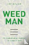 McCaslin, John - Weed Man