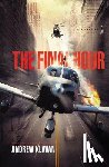 Klavan, Andrew - The Final Hour