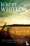 Whitlow, Robert - The Choice