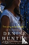 Hunter, Denise - Dancing with Fireflies