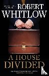 Whitlow, Robert - A House Divided