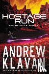 Andrew Klavan, Klavan - Hostage Run