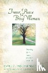 Borysenko, Joan - Inner Peace for Busy Women/Trade