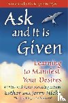 Hicks, Esther, Hicks, Jerry - Ask and It is Given