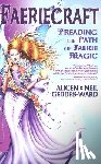 Geddes, Neil - Faeriecraft