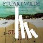 Wilde, Stuart - The Secrets Of Life