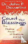 Demartini, John F. - COUNT YOUR BLESSINGS