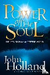 Holland, John - The Power Of The Soul