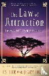 Hicks, Esther, Hicks, Jerry - The Law of Attraction