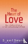 Demartini, Dr John F. - The Heart of Love