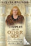 Browne, Sylvia - Temples on the Other Side: How Wisdom from "beyond the Veil" Can Help You Right Now