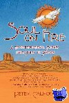 Calhoun, Peter - Soul On Fire - A Transformational Journey From Priest To Shaman