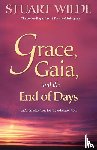 Wilde, Stuart - Grace, Gaia and the End of Days