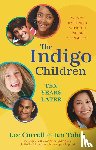 Carroll, Lee, Tober, Jan - Carroll, L: Indigo Children Ten Years Later