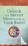 Linn, Denise - Unlock the Secret Messages of Your Body!