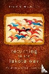 Marshall, Joseph M - Marshall, J: Returning to the Lakota Way