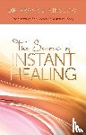 Kinslow, Frank J. - SECRET OF INSTANT HEALING