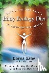 Gates, Donna - The Body Ecology Diet: Recovering Your Health and Rebuilding Your Immunity